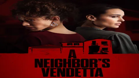 فيلم A Neighbor's Vendetta 2023 مترجم HD