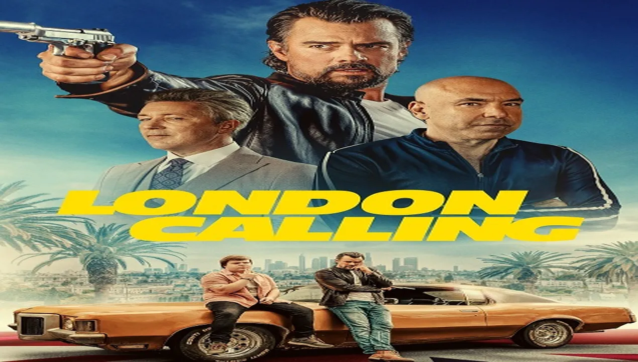 فيلم London Calling 2025 مترجم HD