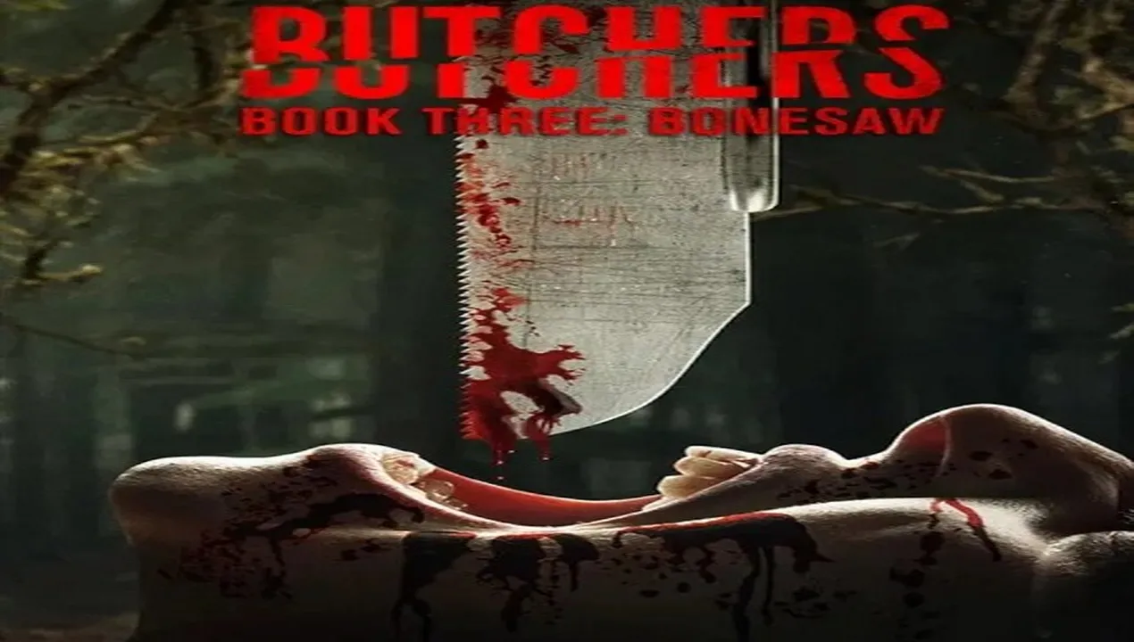فيلم Butchers Book 3 Bonesaw 2024 مترجم HD