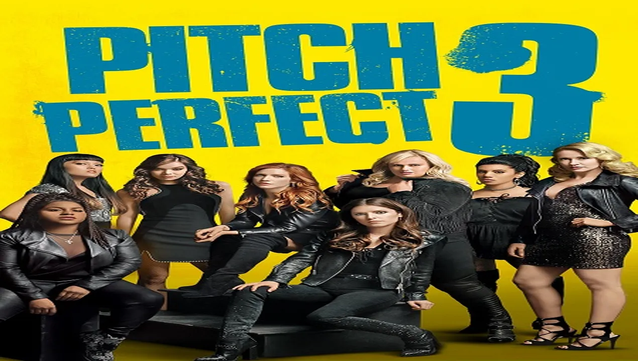 فيلم Pitch Perfect 3 2017 مترجم HD