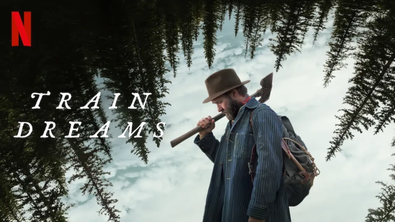 فيلم Train Dreams 2025 مترجم HD