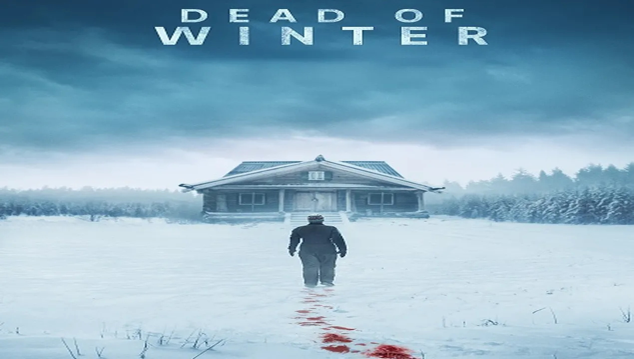 فيلم Dead of Winter 2025 مترجم HD